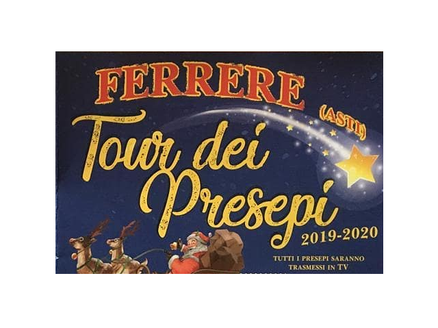 Ferrere | Tour dei Presepi 2019 - 2020  Ventesima edizione